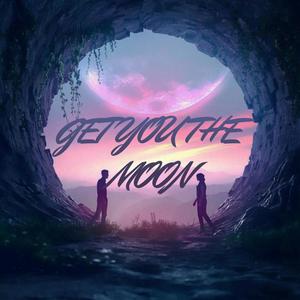 GET YOU THE MOON (feat. Official F8) (Explicit)
