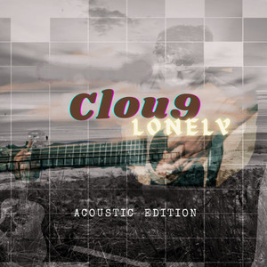 Lonely Acoustic Version (Explicit)