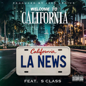 Welcome to California (Explicit)