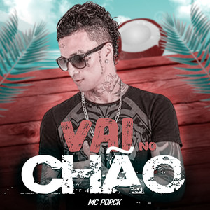 Vai no Chão (Explicit)