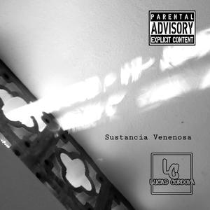 Sustancia Venenosa (Explicit)