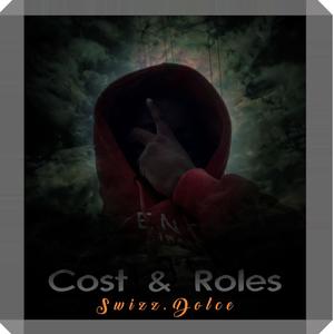 Cost & Roles (Explicit)