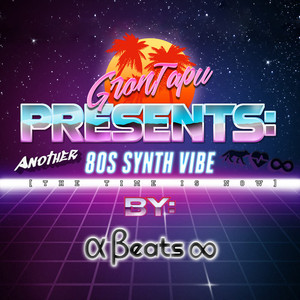 Another 80s Synth Vibe [The Time Is Now]
