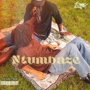 Ntumbaze (Explicit)