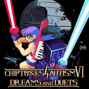 Chiptunes 4 Autism VI: Dreams and Duets