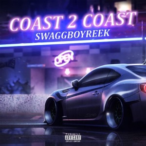 Coast 2 Coast (Explicit)