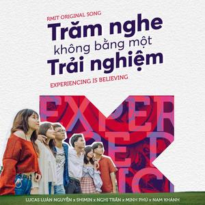 Trăm Nghe Không Bằng Một Trải Nghiệm (Inst.)