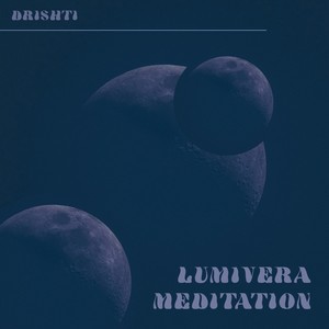 Lumivera Meditation