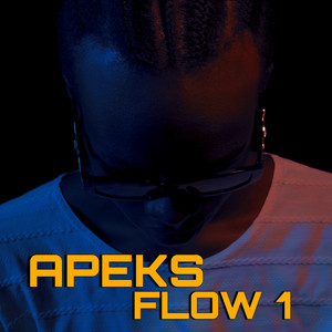 Apeks Flow 1 (Freestyle) (Explicit)