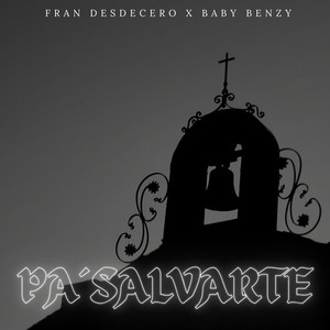 Pa´ salvarte (Explicit)