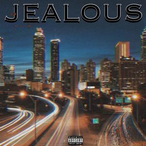 Jealous (feat. Jontavian Barber) [Explicit]