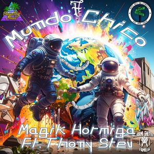 Mundo Chico (feat. Thony Stev) (Explicit)
