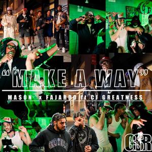 Make A Way (feat. CJ Greatness) [Explicit]