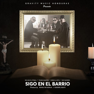 Sigo En El Barrio (Explicit)