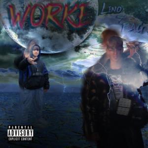 Worke(feat. Lino) (Explicit)