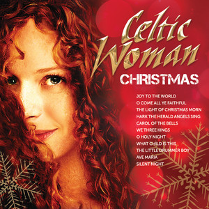 Celtic Woman - O Holy Night