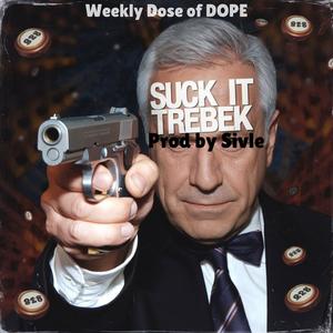 Suck It Trebek (****) #WeeklyDoseOf**** (Explicit)