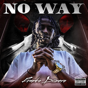 No Way (Explicit)