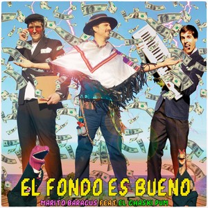 El Fondo es Bueno (Explicit)