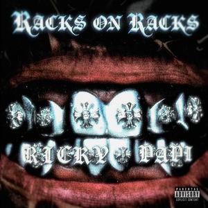 Racks on Racks (feat. Nasty) (Explicit)