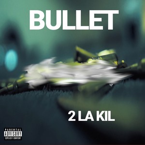 Bullet (Explicit)