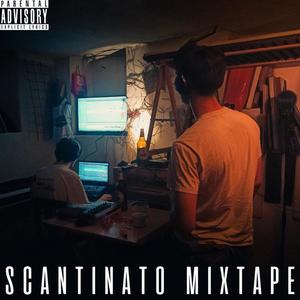 Scantinato Mixtape (Explicit)