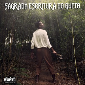 SAGRADA ESCRITURA DO GUETO (Explicit)