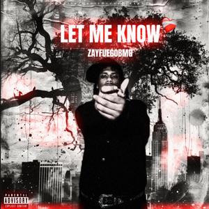 Let Me Know (Explicit)