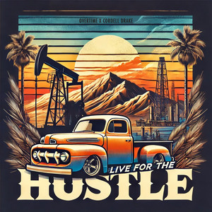 Live for the Hustle (feat. Cordell Drake)