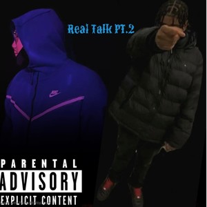 Real Talk Pt. 2 (feat. BFL Scodai) [Explicit]