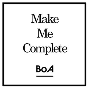 Make Me Complete