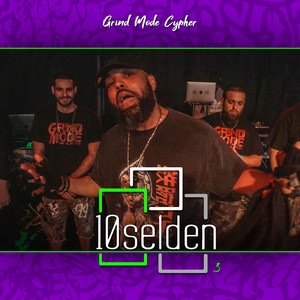 Grind Mode Cypher 10selden 3 (Explicit)