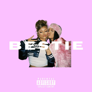 Bestie (Explicit)