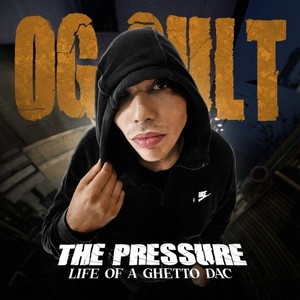 The Pressure: Life of a Ghetto Dac (Explicit)