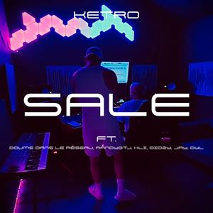 SALE (feat. Doums dans le reseau, RandyGTJ, KLI, Didzy, JAY & DYL) (Explicit)