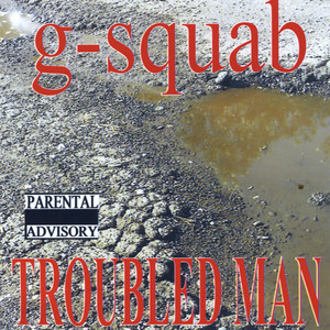 Troubled Man (Explicit)