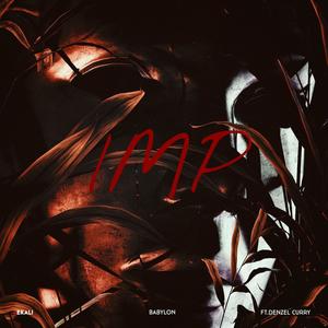 Denzel Curry-Babylon- ( IMP Bootleg) (IMP remix)