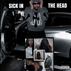 Sick In The Head (Explicit)