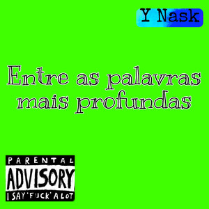 Entre As Palavras Mais Profundas (Explicit)