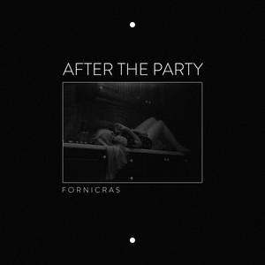 After the Party (Explicit)