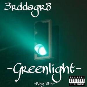 Greenlight (Explicit)