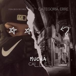 MUCHA CALLE (Explicit)