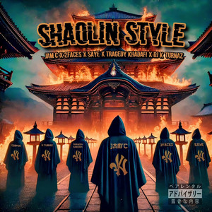 Shaolin Style (Explicit)
