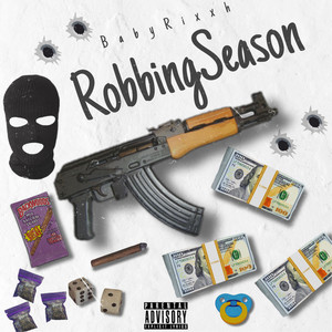 Robbing Season (Explicit)