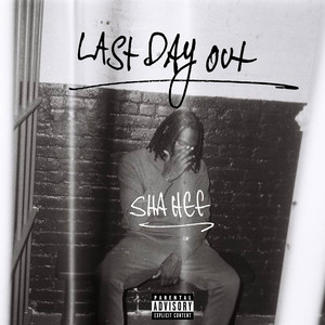 Last Day Out (Explicit)