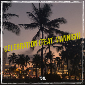 Celebration (Explicit)