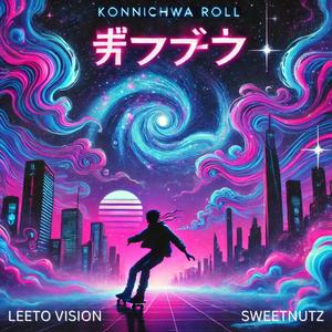 Konnichwa Roll (Explicit)