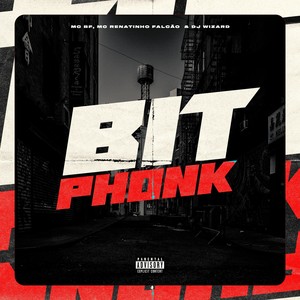 Bit Phonk (Explicit)