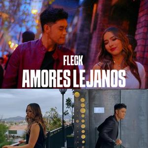 Amores Lejanos (Radio Edit)