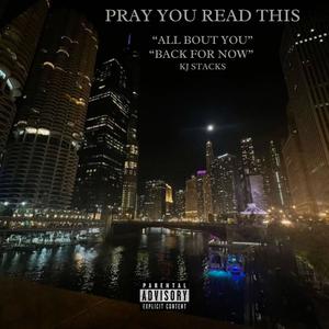 PRAY YOU READ THIS (Explicit)